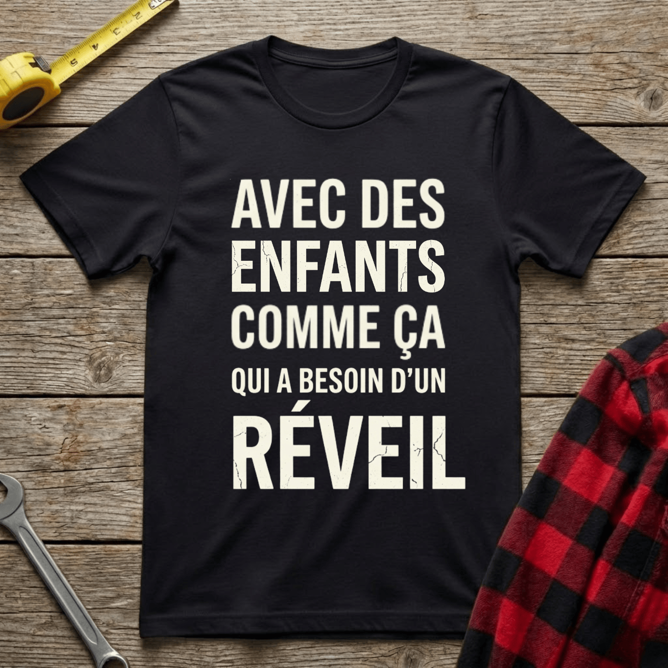 Avec des enfants comme ça T-Shirt