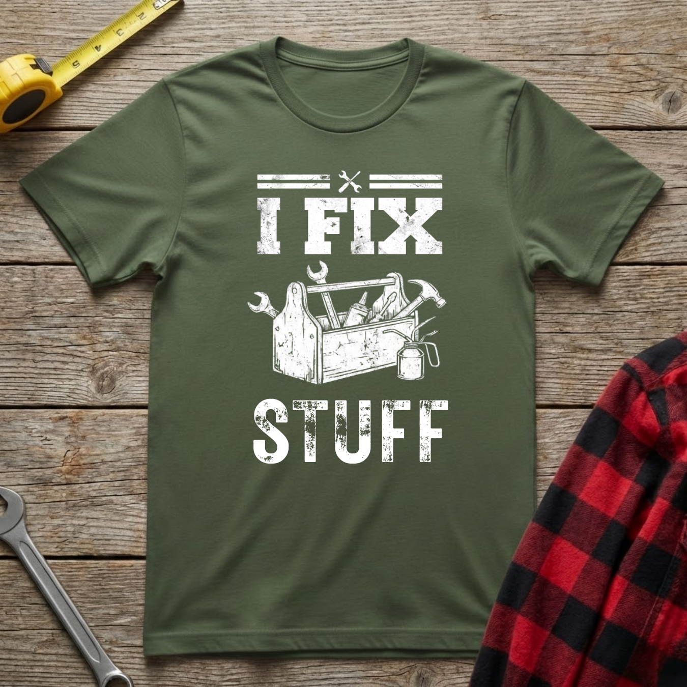 I Fix Stuff T-Shirt