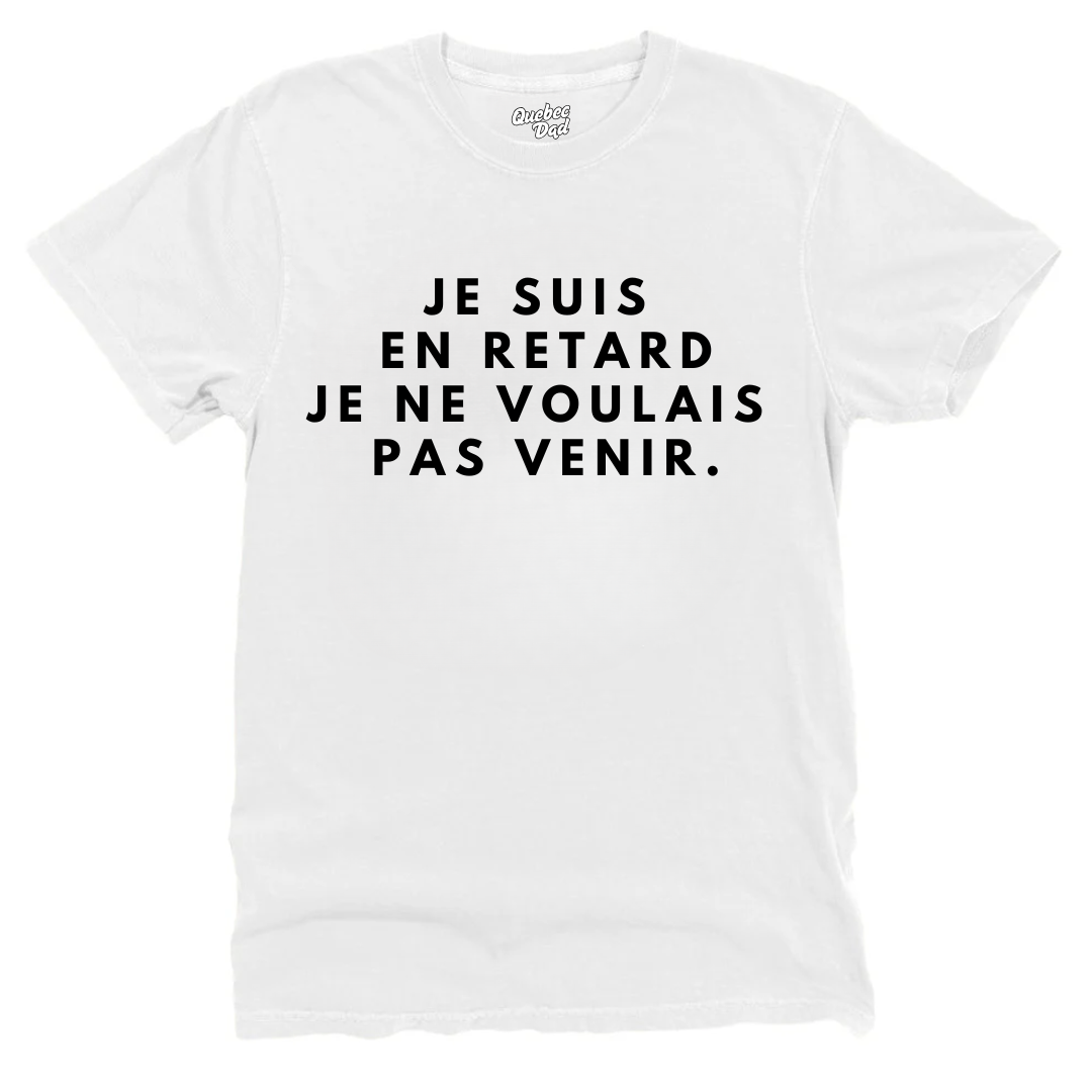 En Retard T-shirt