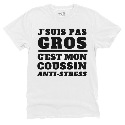 J'suis Pas Gros T-shirt