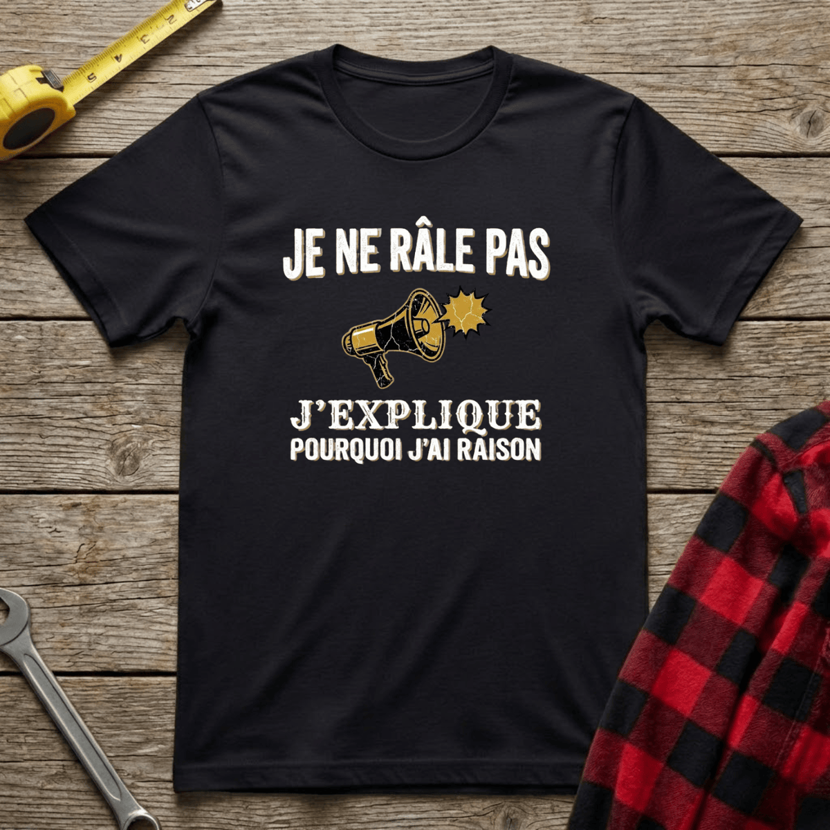 Je ne râle pas T-Shirt