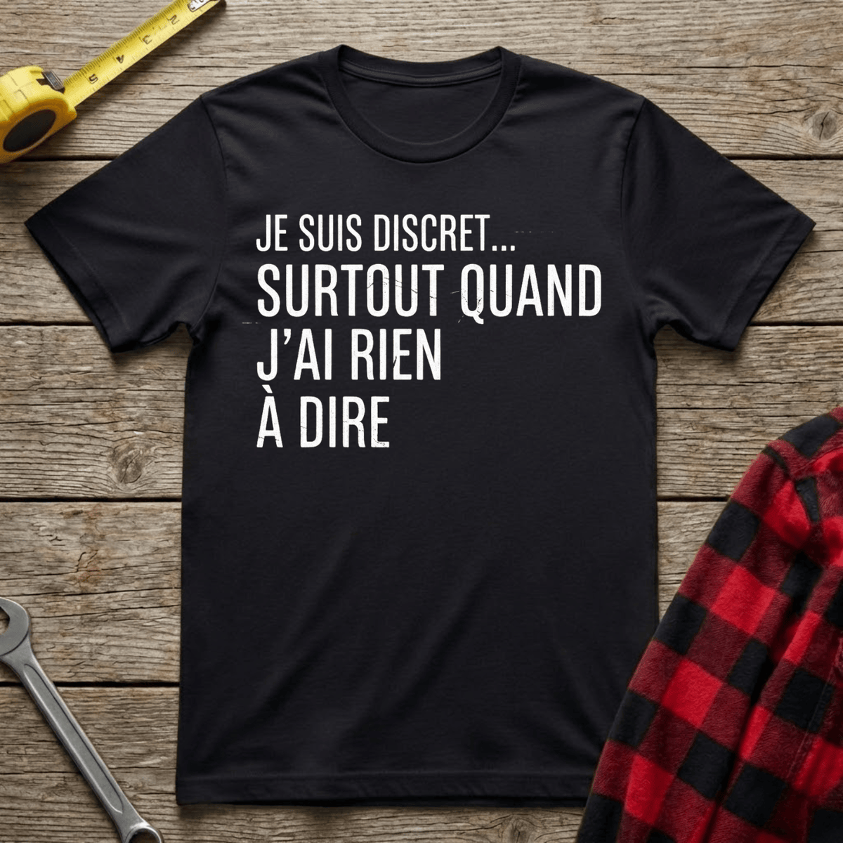 Je Suis Discret T-Shirt