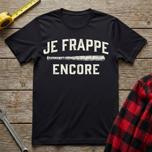 Je Frappe Encore T-Shirt