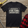 Propriété d'une femme T-Shirt
