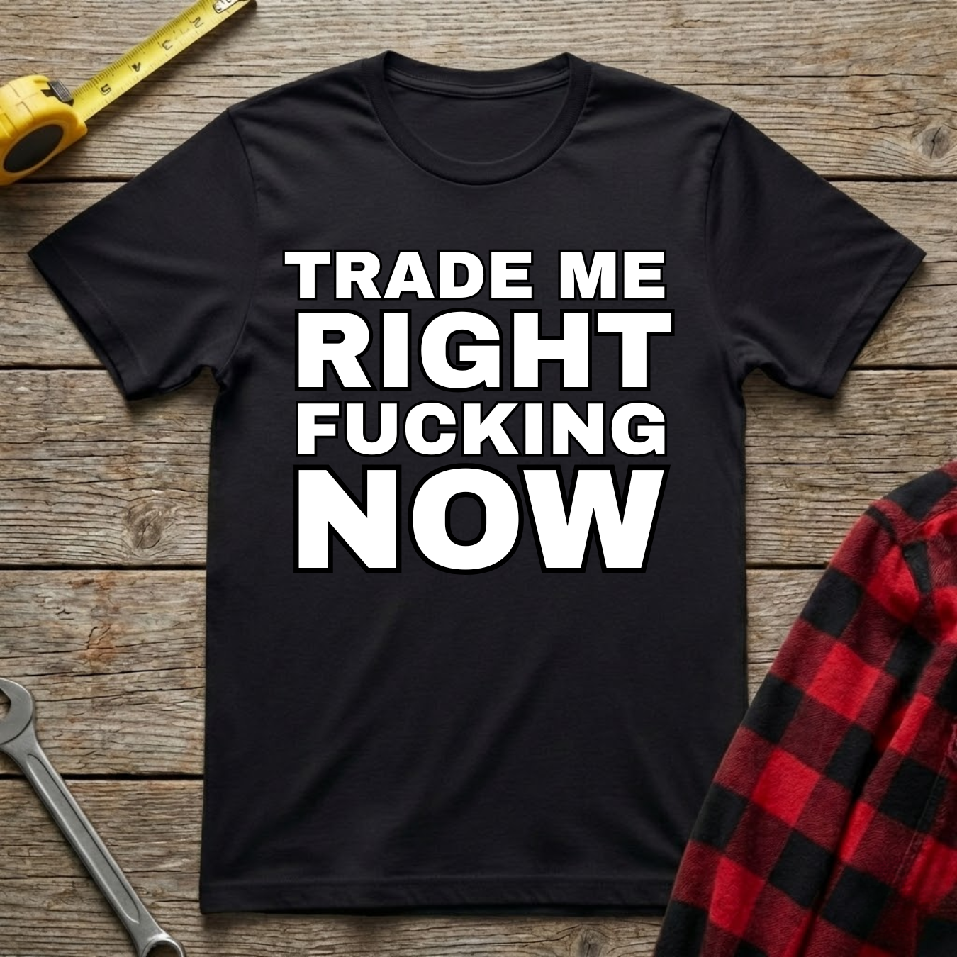 Trade me T-Shirt