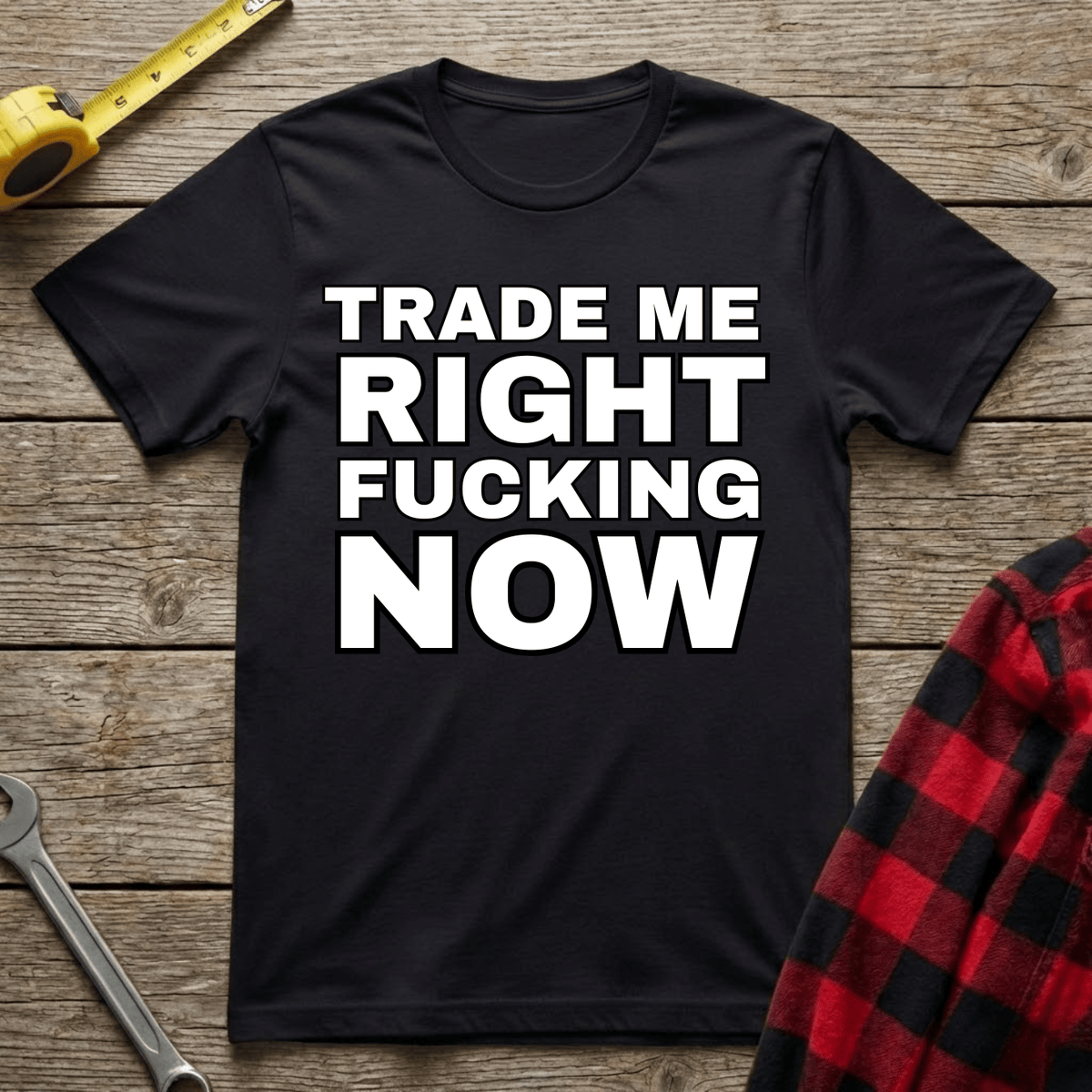 Trade me T-Shirt