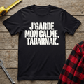 J'garde Mon Calme T-Shirt