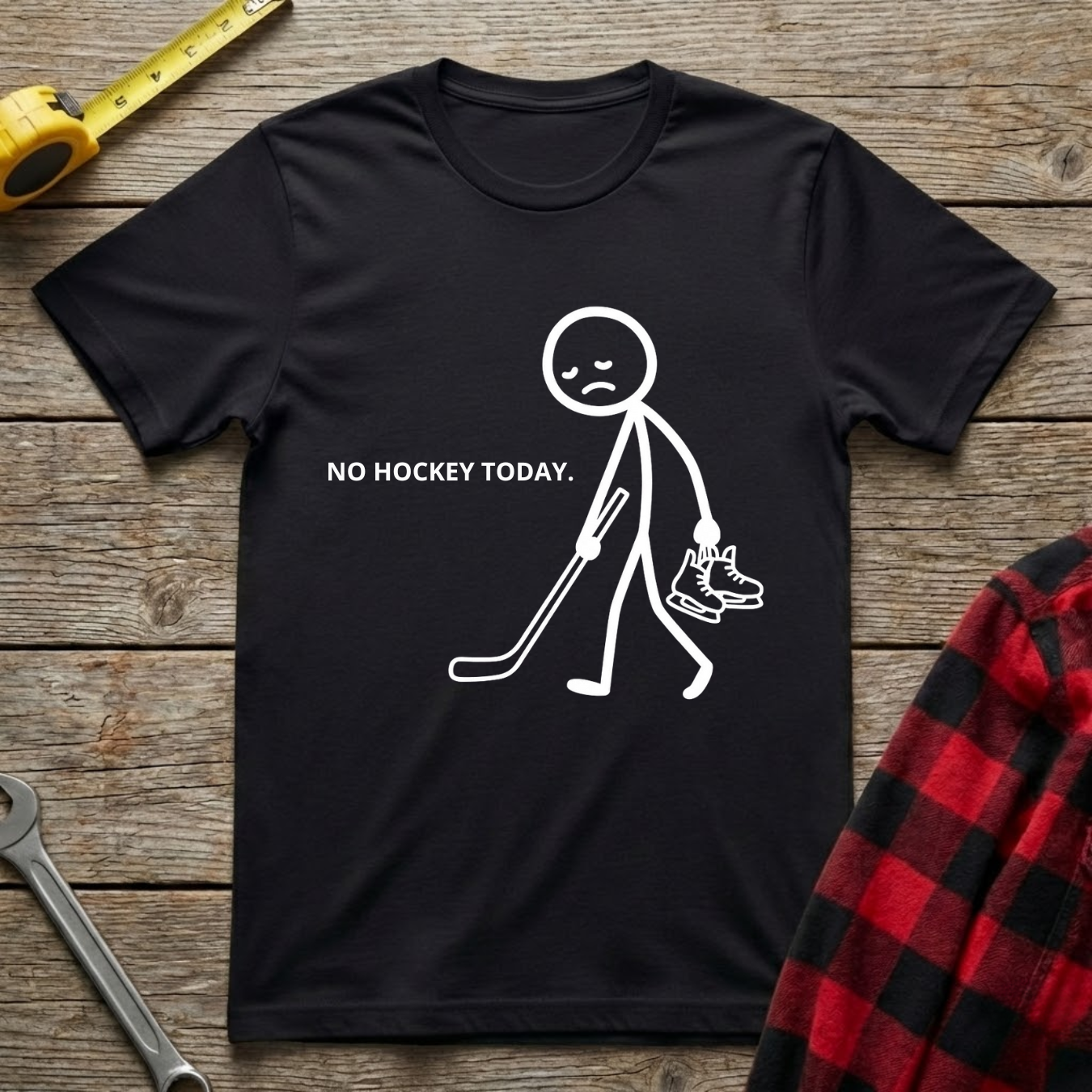 No hockey today T-Shirt