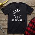 Je pense T-Shirt