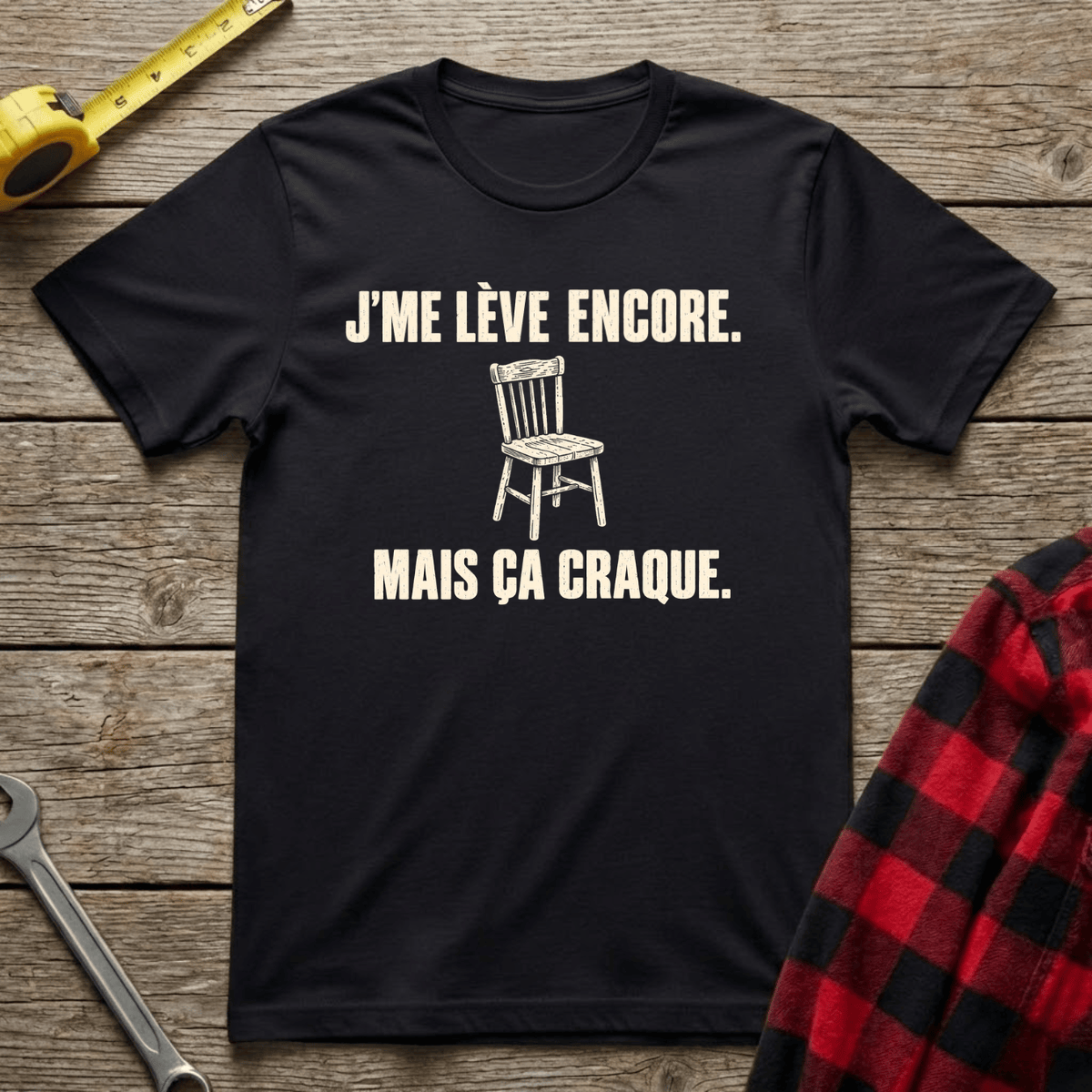 J'me Lève Encore T-Shirt