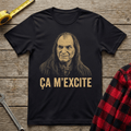 Ça m'excite T-Shirt