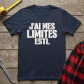 J'ai Mes Limites T-Shirt
