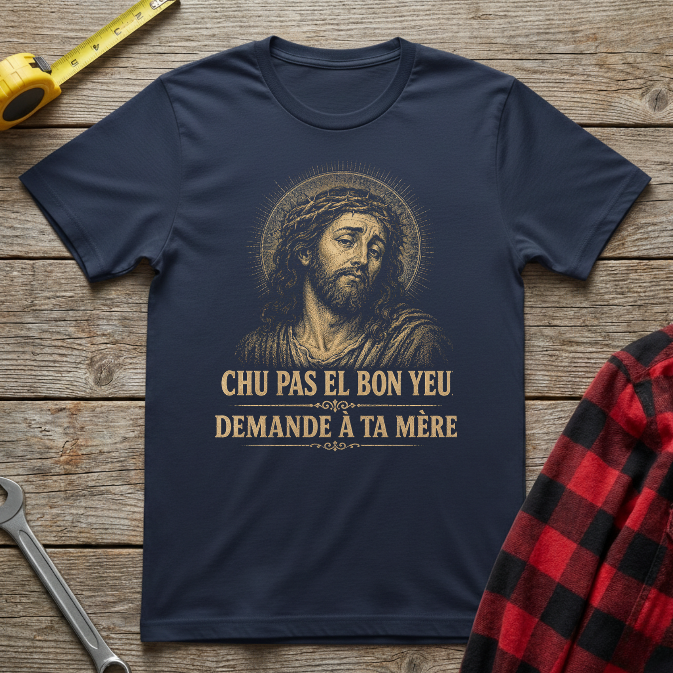 Chu pas el bon yeu T-Shirt