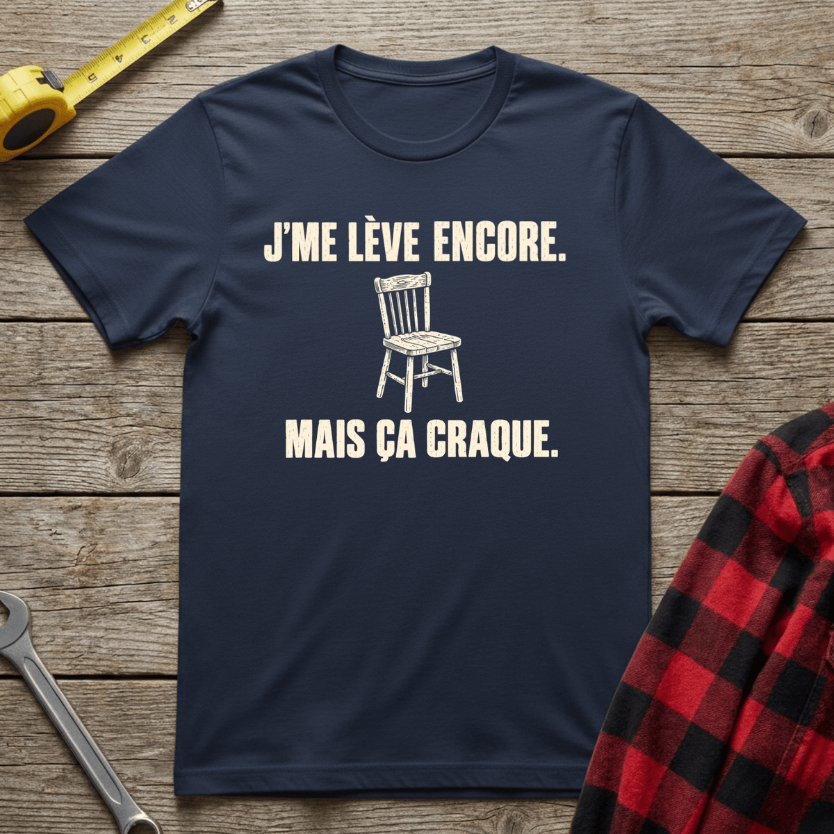 J'me Lève Encore T-Shirt
