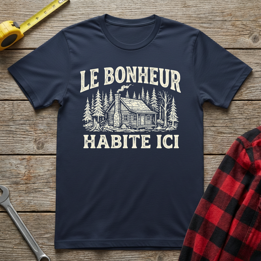 Le Bonheur Habite Ici T-Shirt