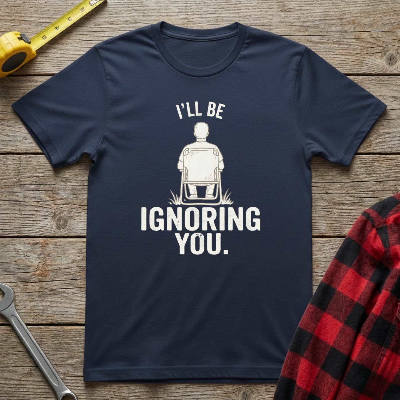 I'll be ignoring you T-Shirt