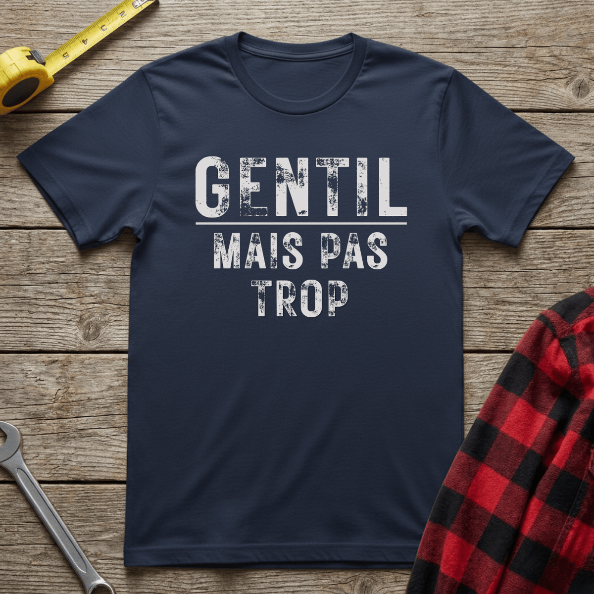 Gentil mais pas trop T-Shirt