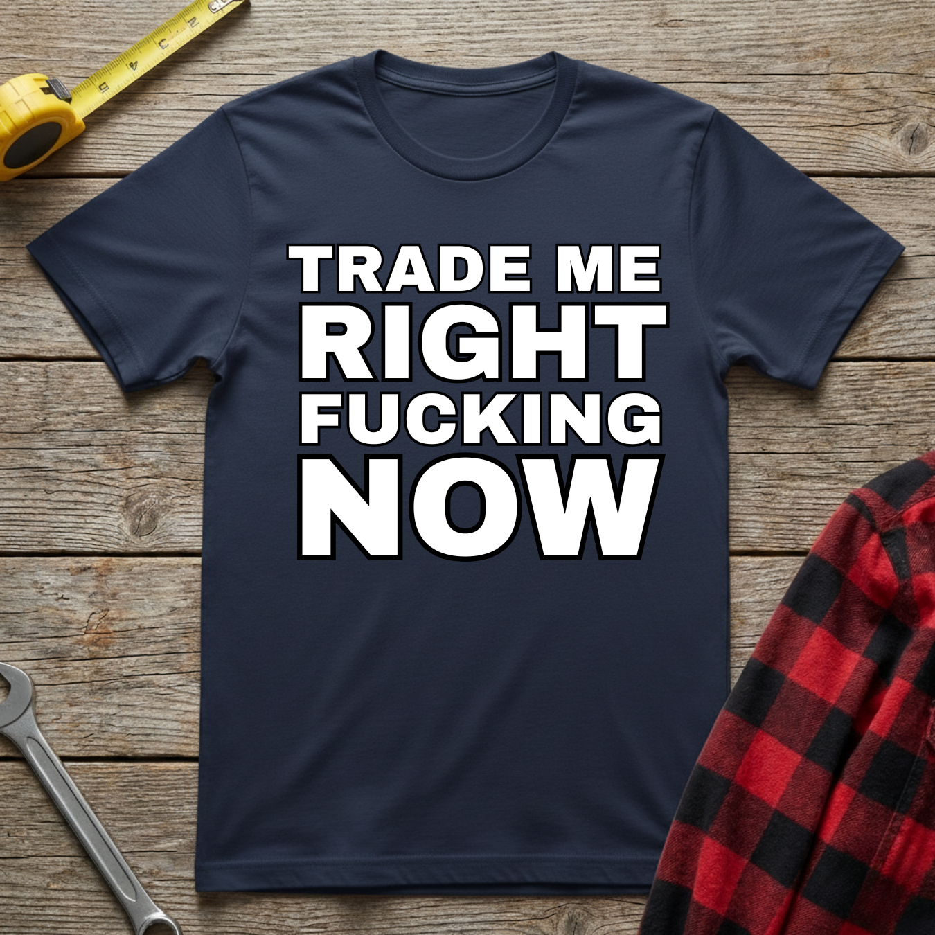 Trade me T-Shirt