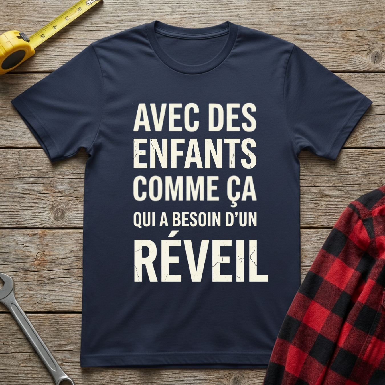 Avec des enfants comme ça T-Shirt