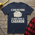 Dans le cabanon T-Shirt