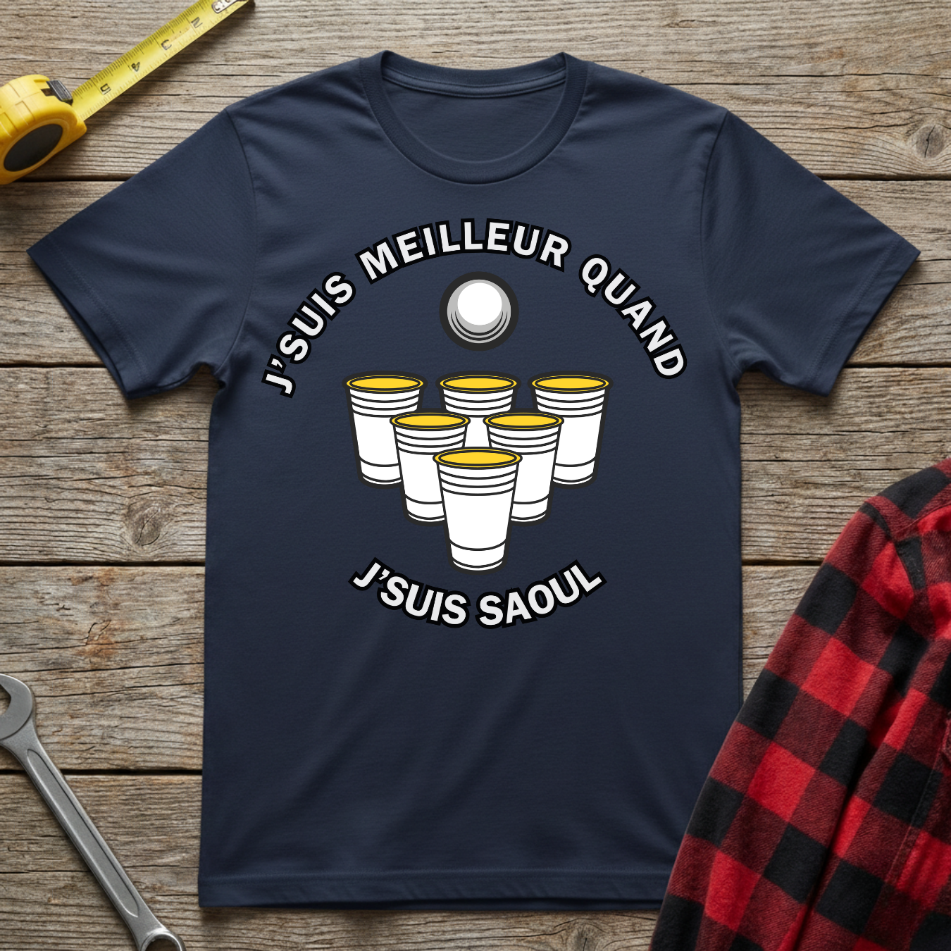 Meilleur quand j'suis Saoul T-Shirt