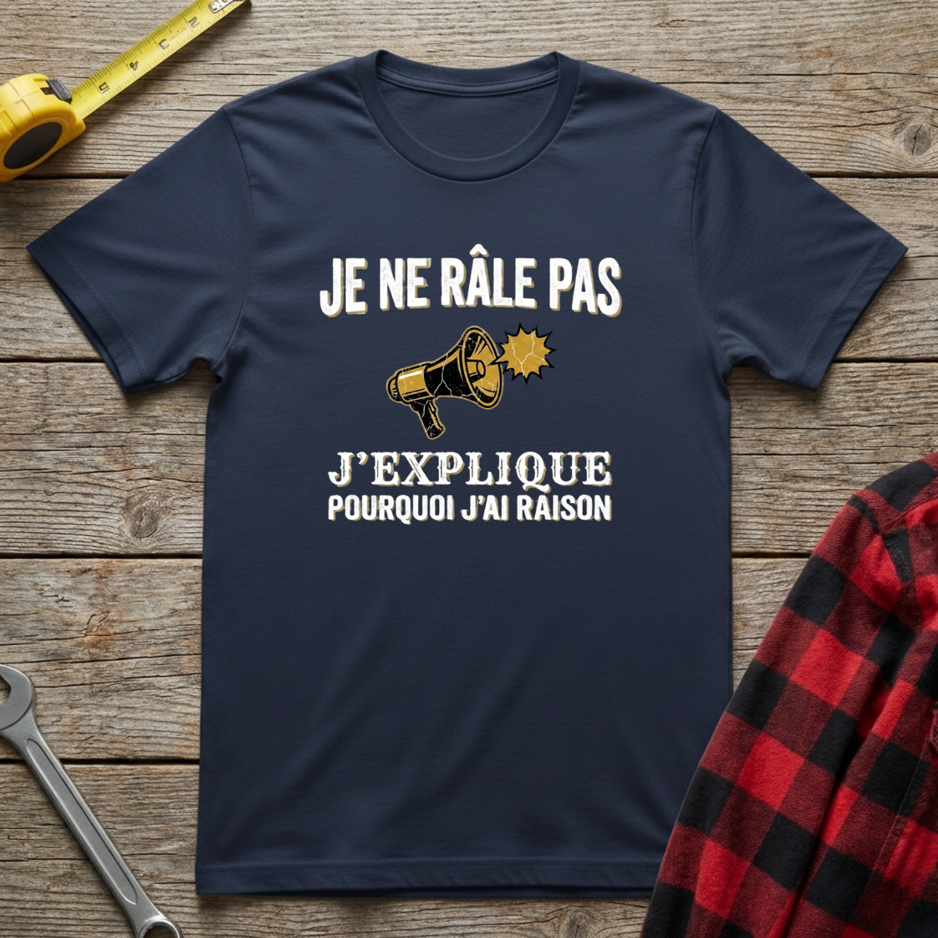 Je ne râle pas T-Shirt