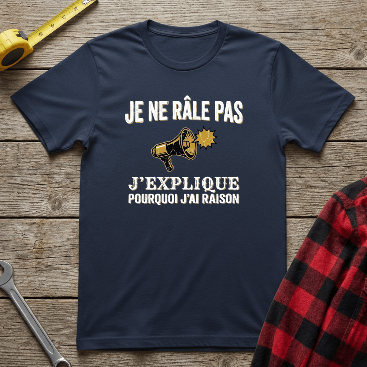 Je ne râle pas T-Shirt