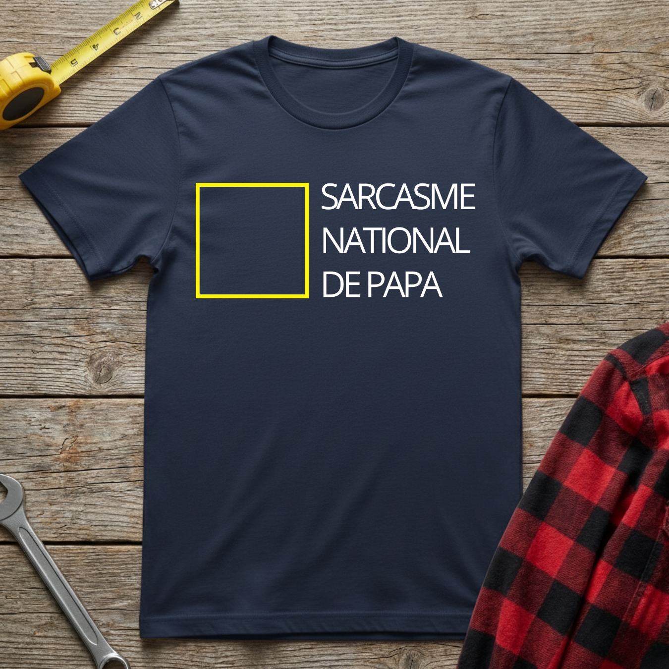 Sarcasme national de papa T-Shirt