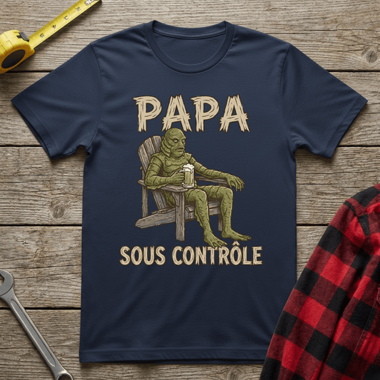 Papa sous contrôle T-Shirt