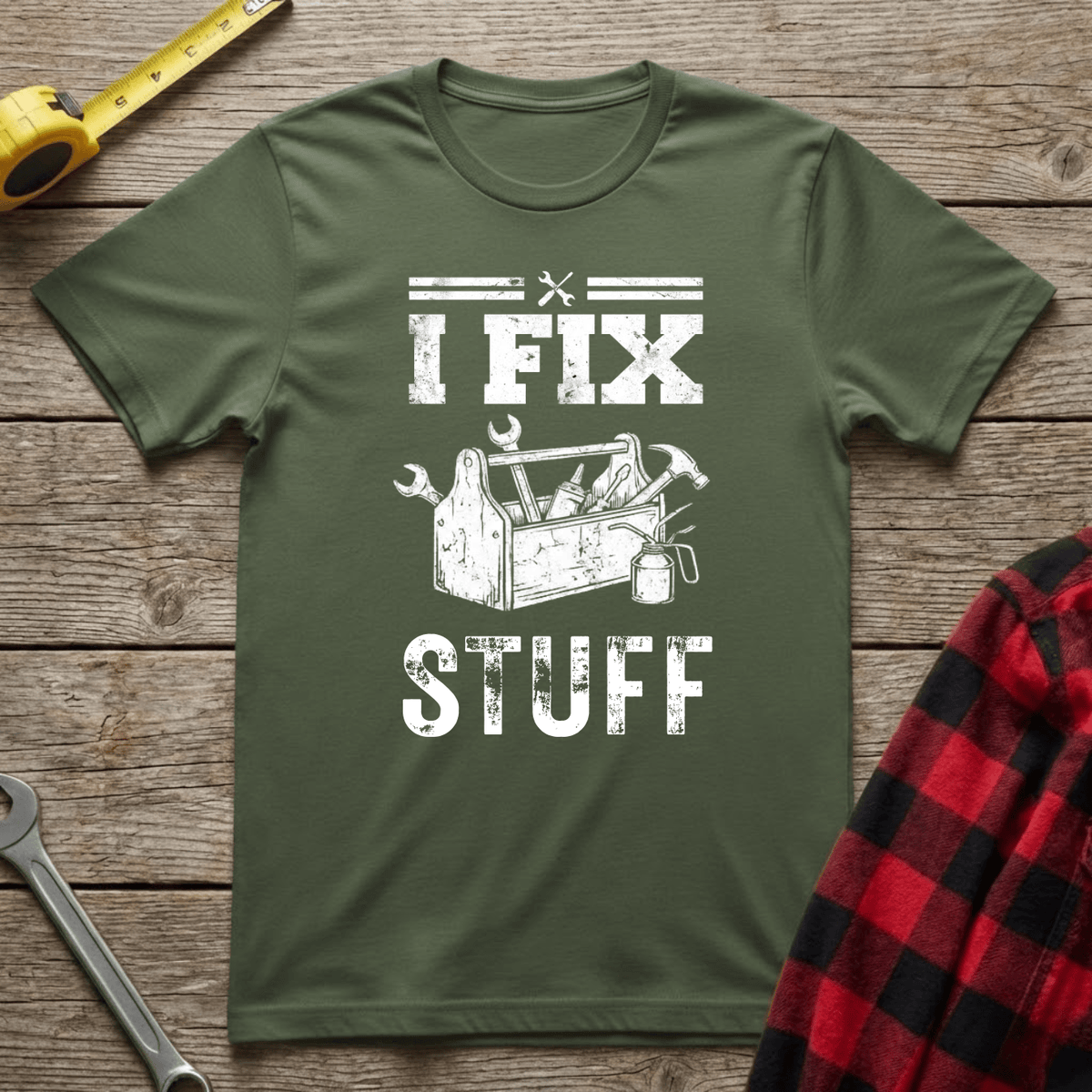 I Fix Stuff T-Shirt