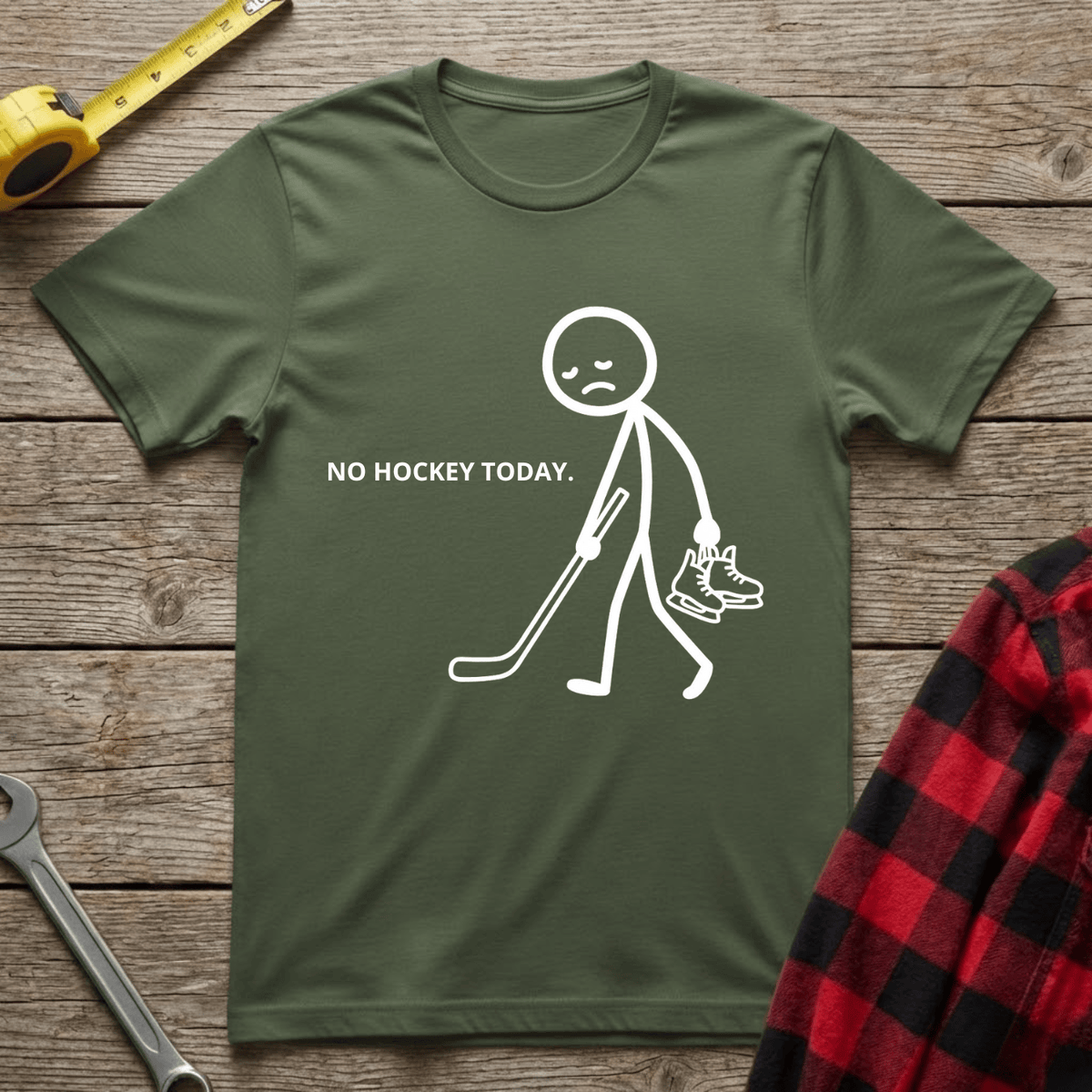 No hockey today T-Shirt