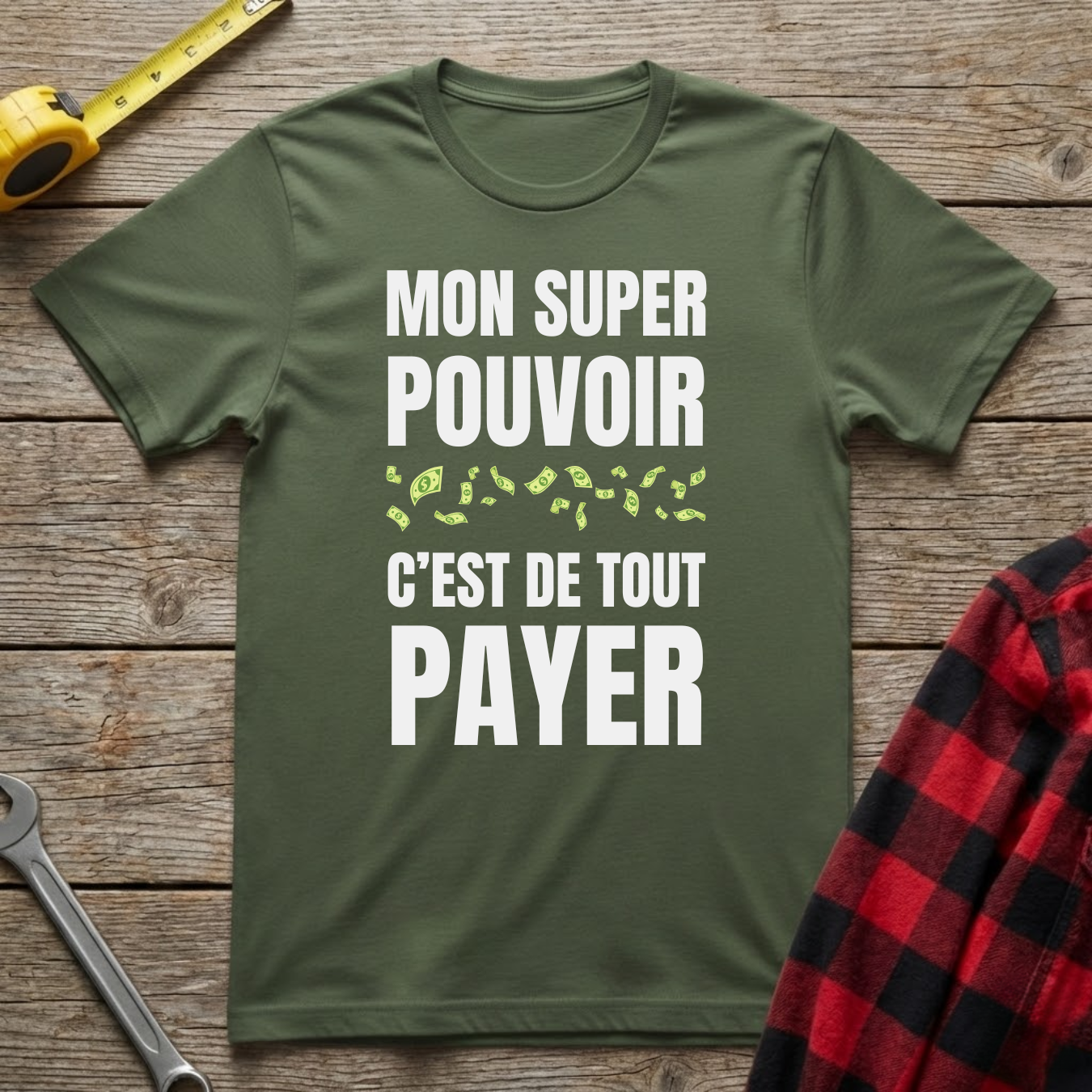 Mon Super Pouvoir T-Shirt