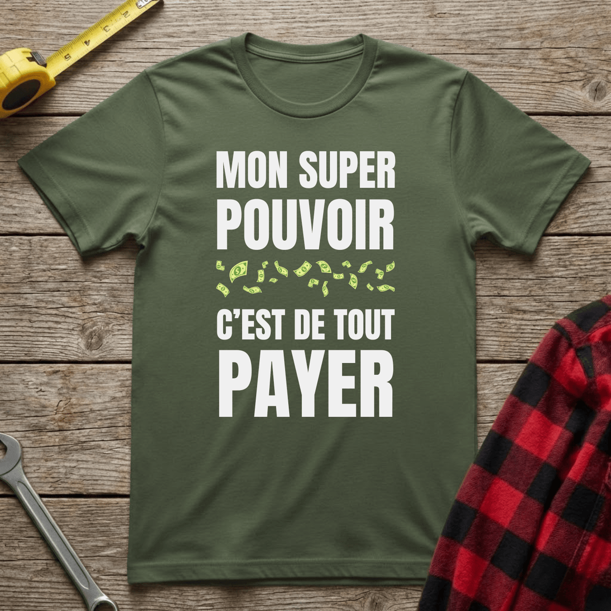 Mon Super Pouvoir T-Shirt
