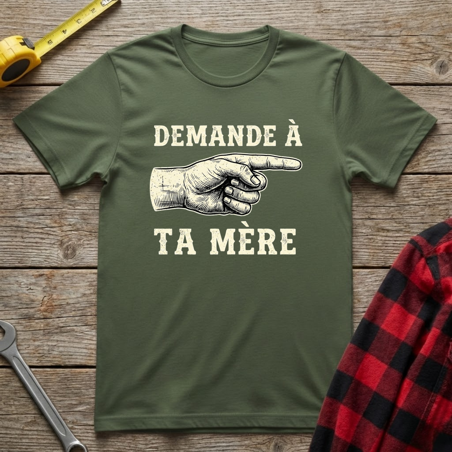 Demande à ta mère T-Shirt