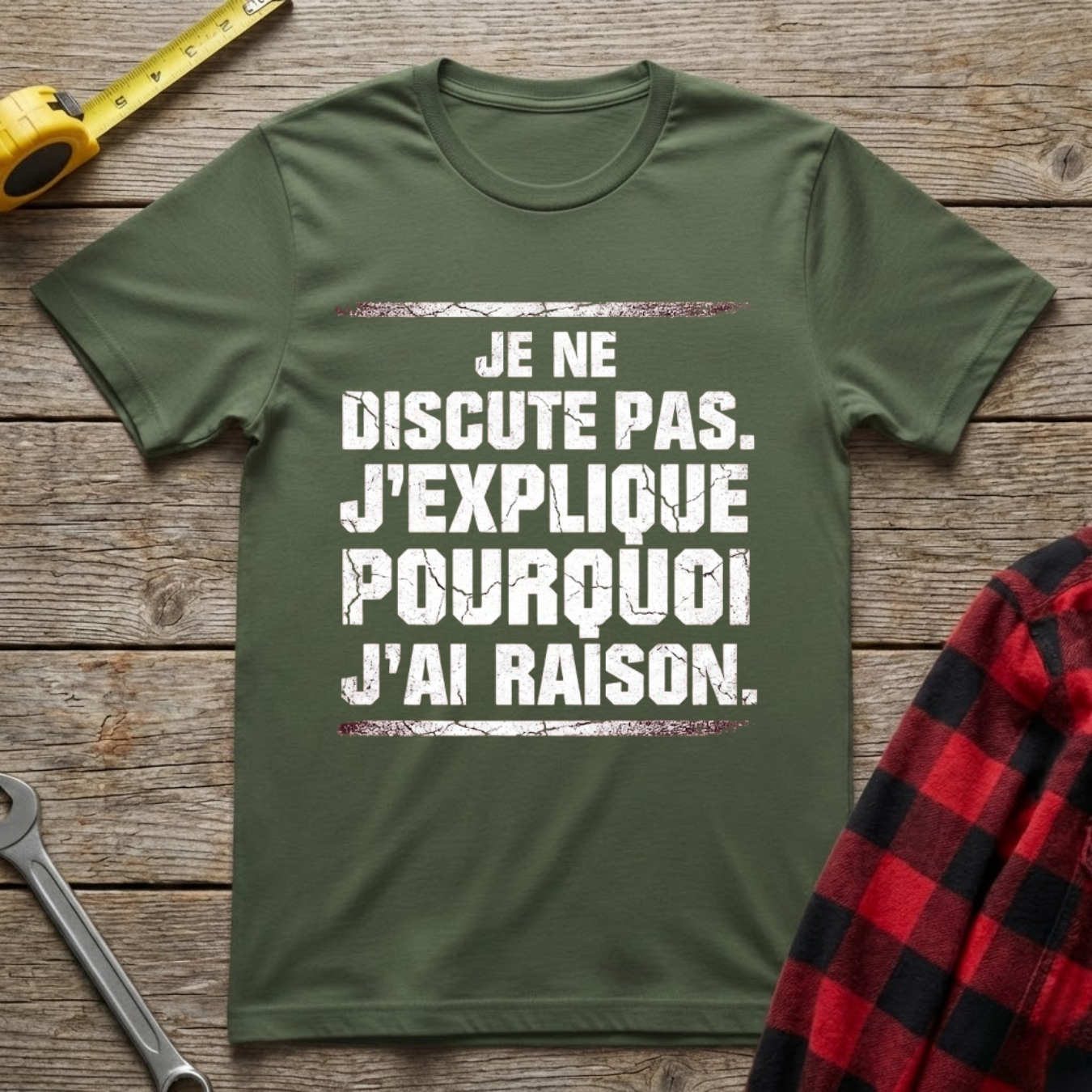 Pourquoi j'ai raison T-Shirt