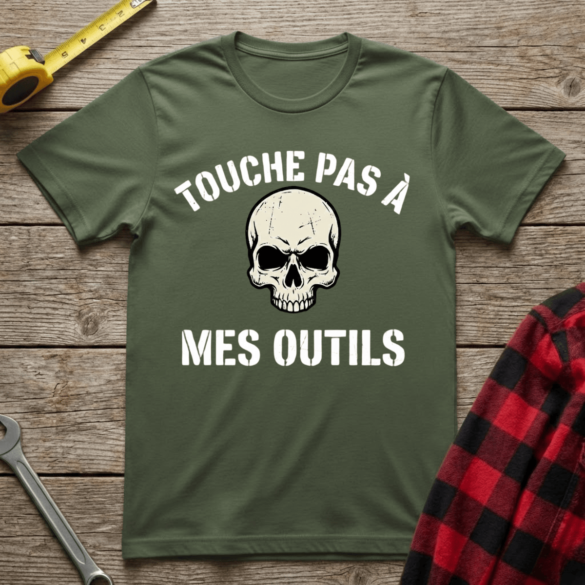 Touche pas à mes outils T-Shirt