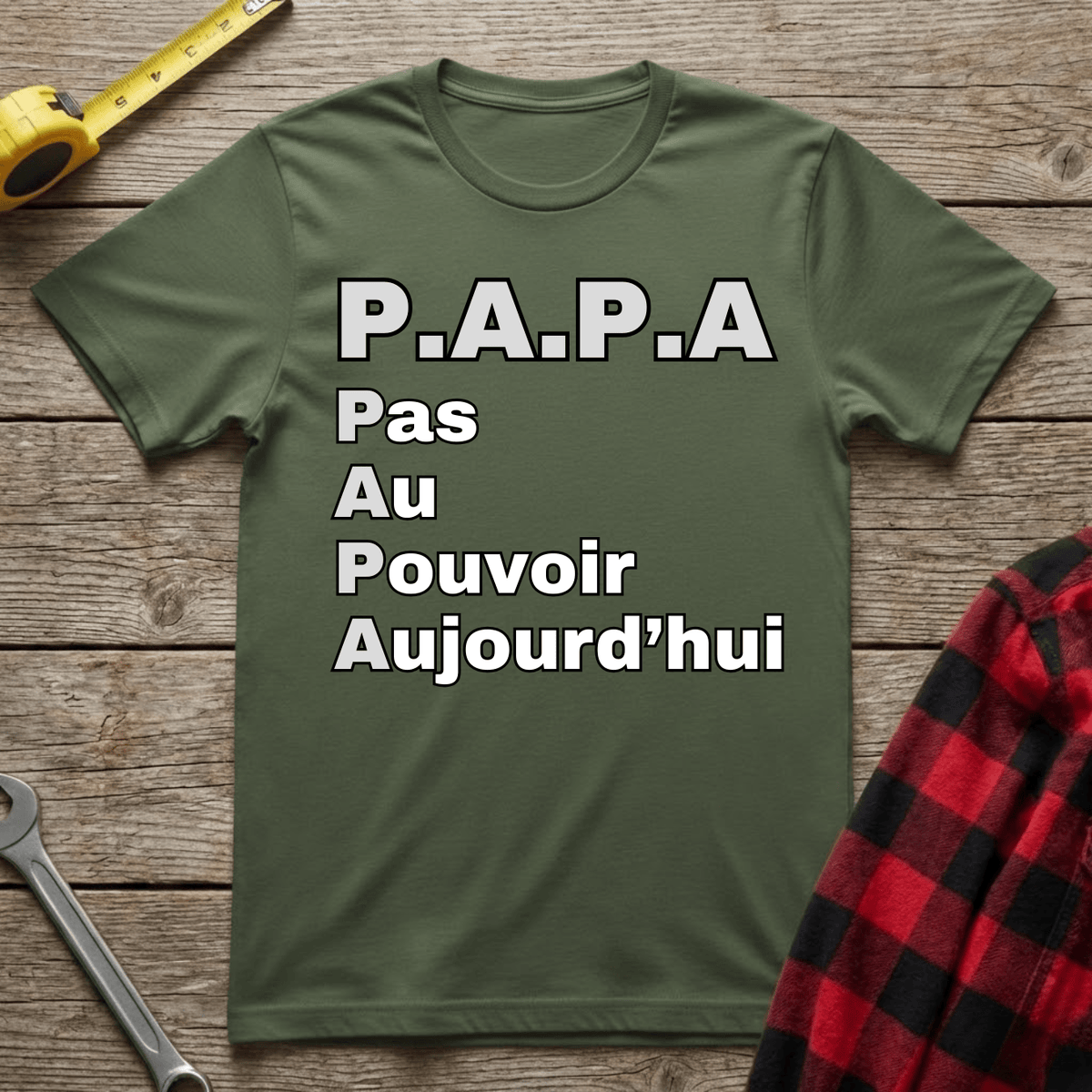 Pas au pouvoir aujourd'hui T-Shirt