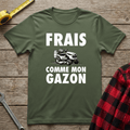 Frais comme mon gazon T-Shirt