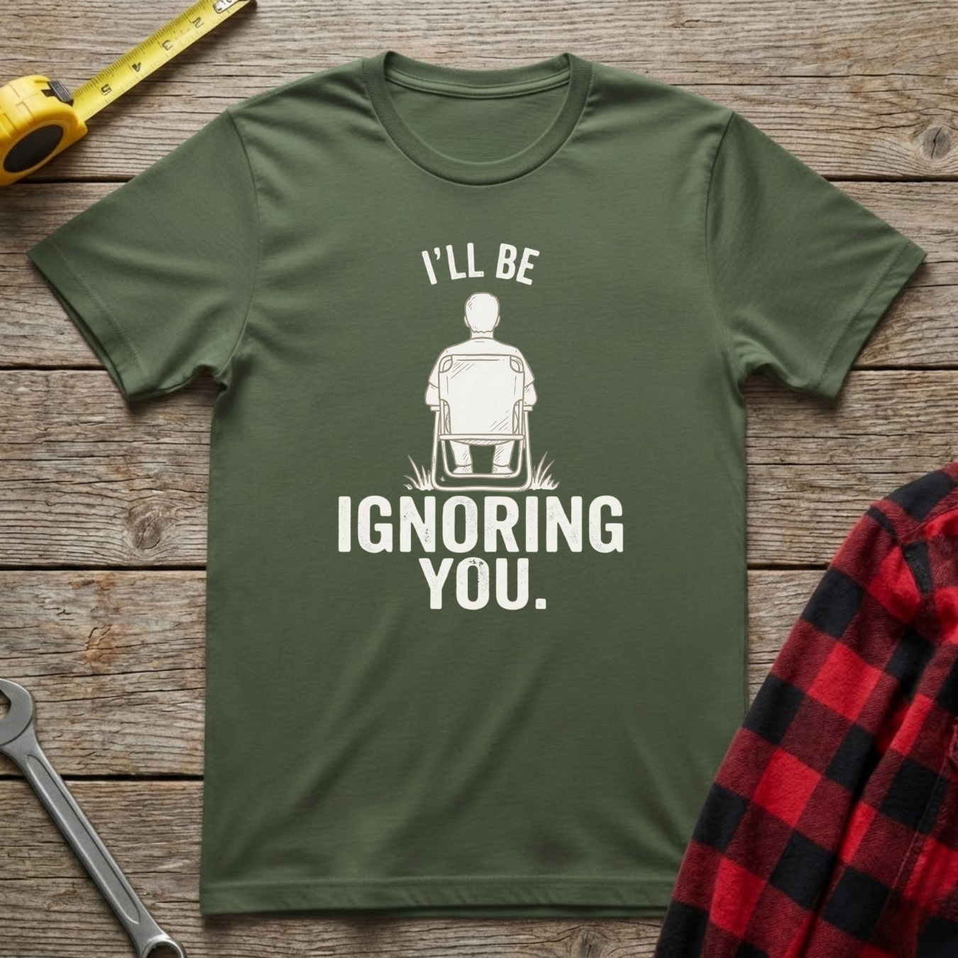 I'll be ignoring you T-Shirt