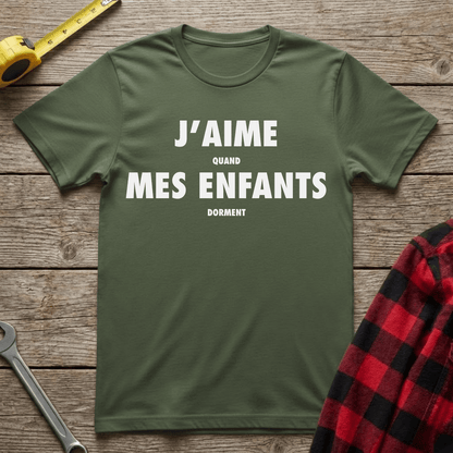 J'aime mes enfants… quand ils dorment T-Shirt