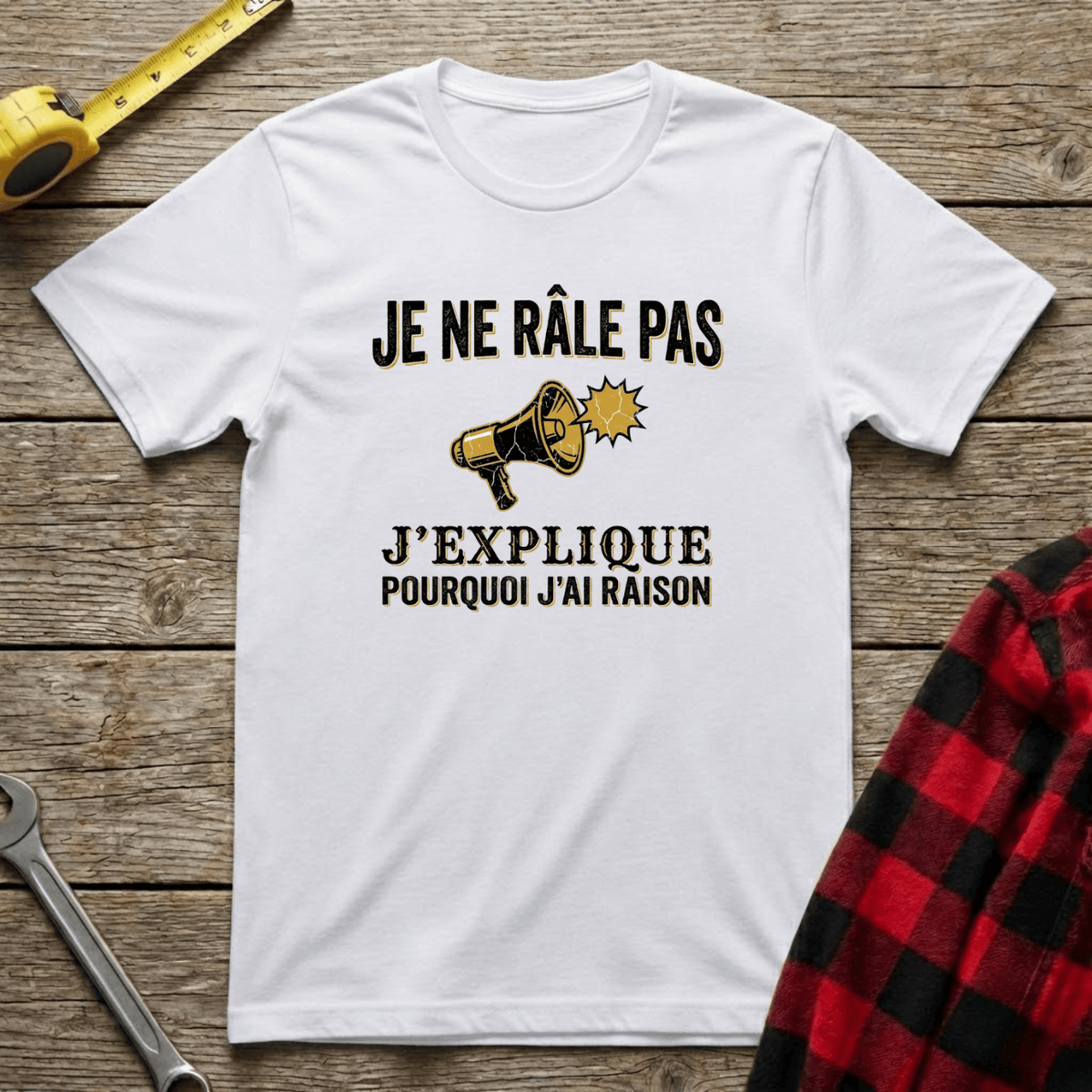 Je ne râle pas T-Shirt