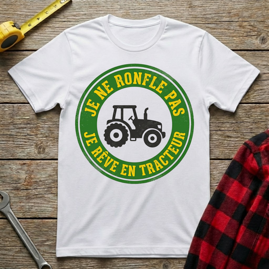 Rêve en tracteur T-Shirt