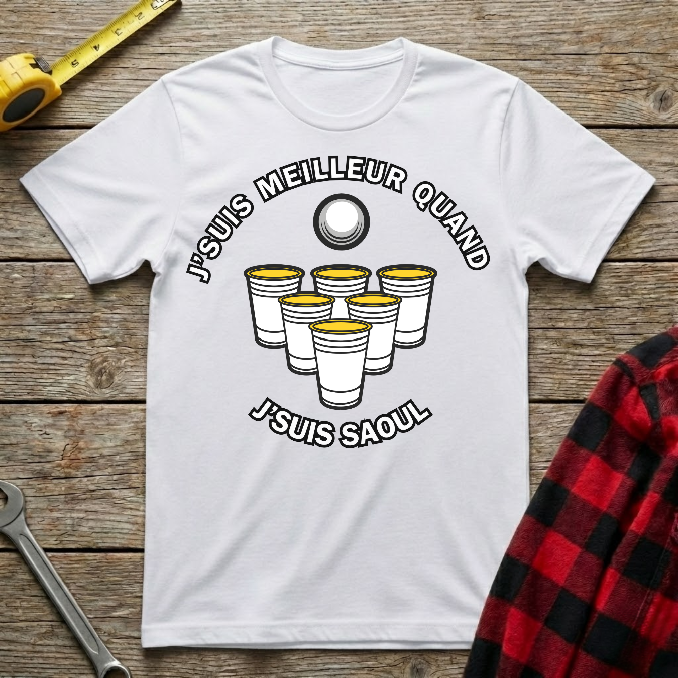 Meilleur quand j'suis Saoul T-Shirt