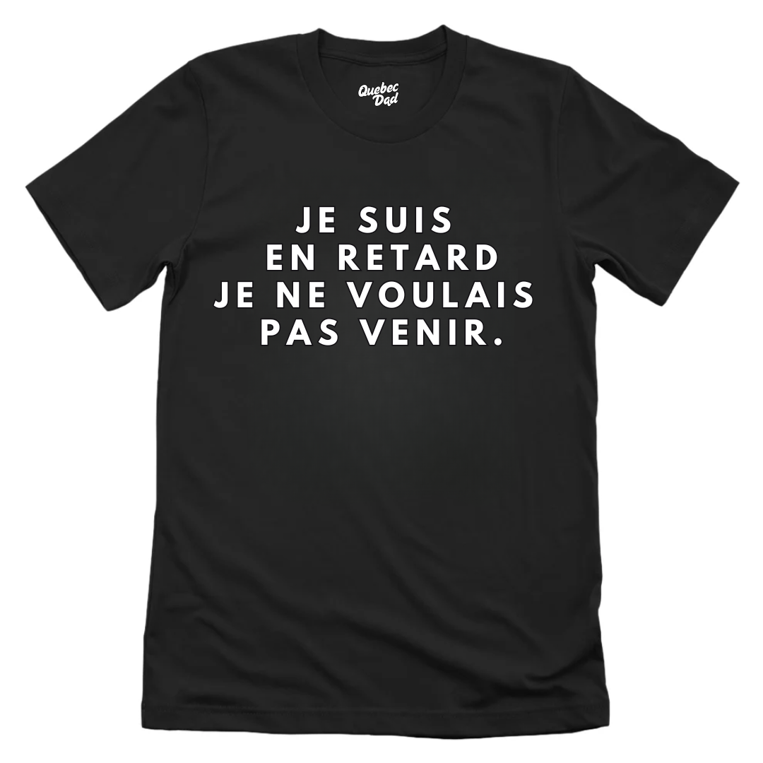 En Retard T-shirt