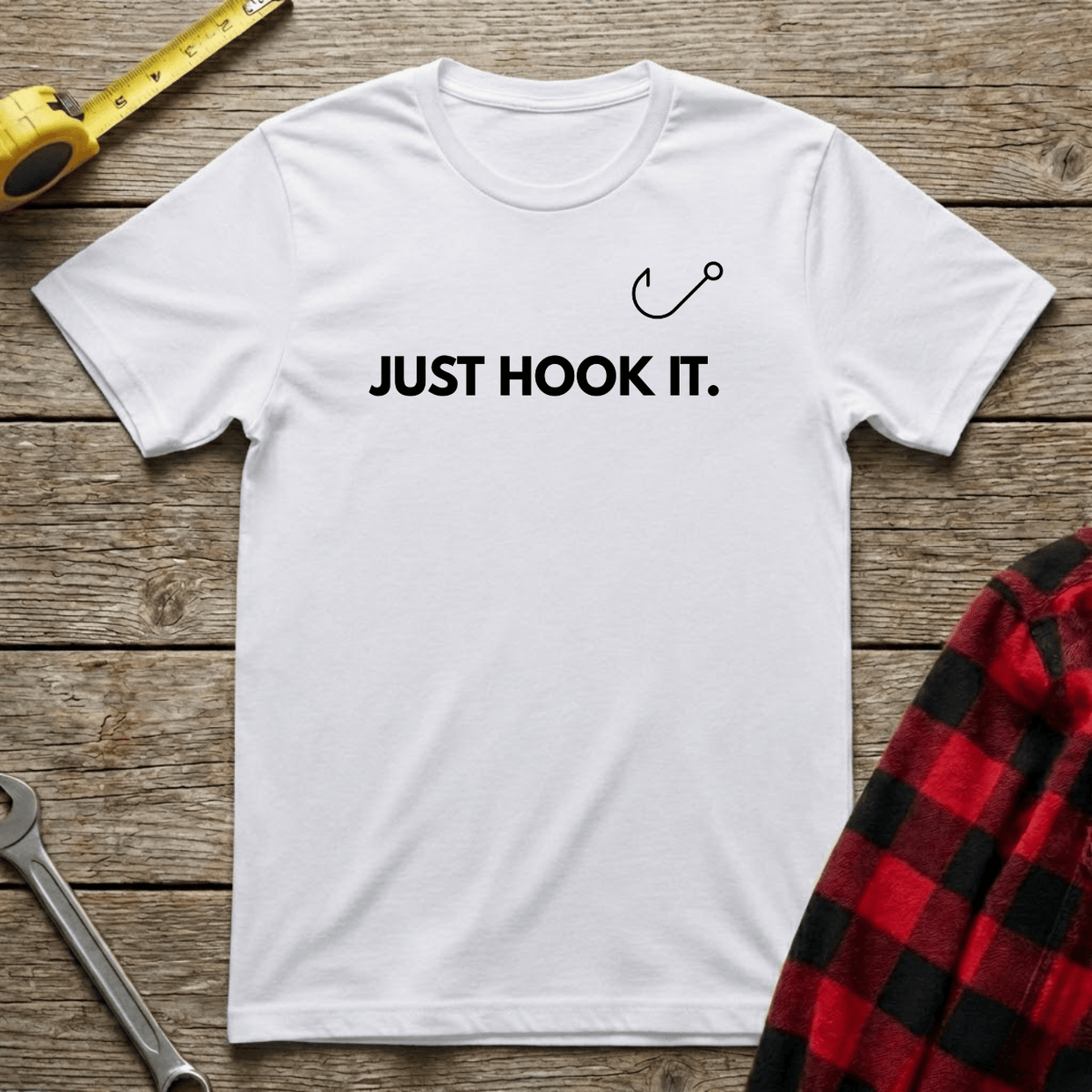 Just Hook It T-Shirt