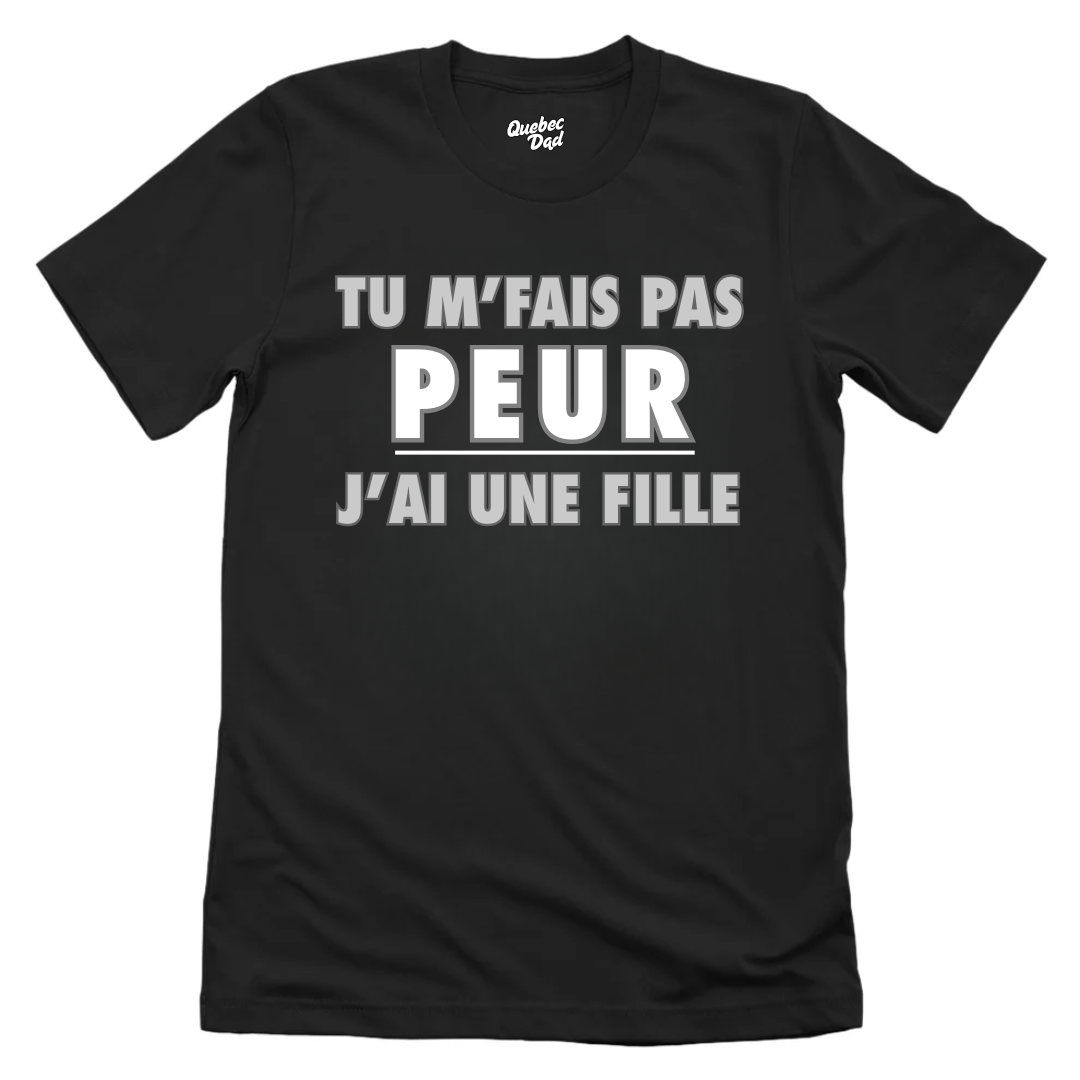 Tu M'fais Pas Peur T-shirt