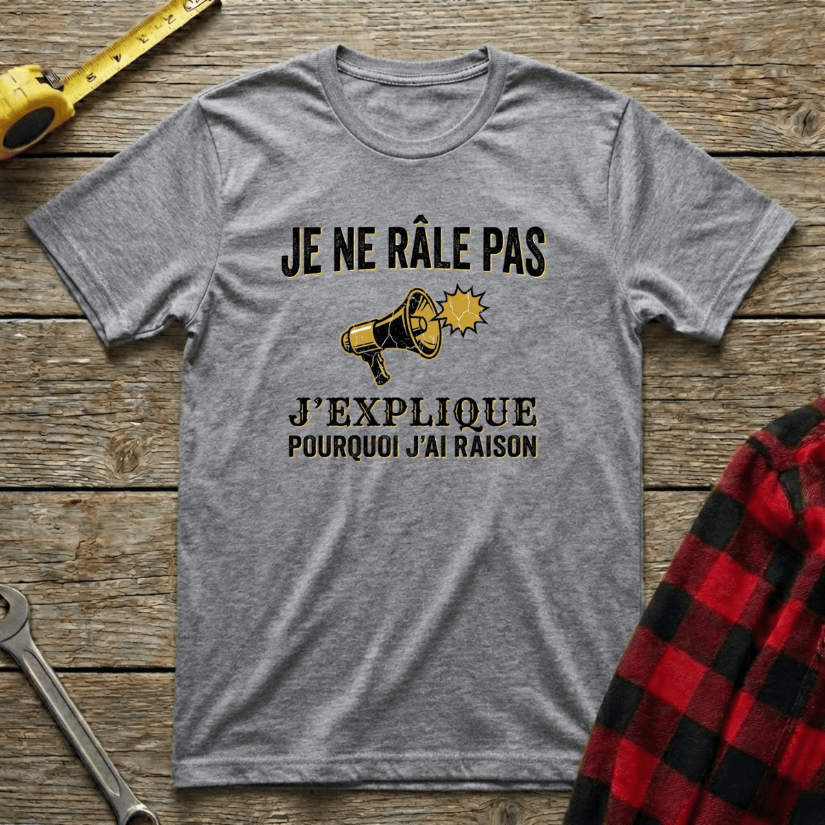 Je ne râle pas T-Shirt