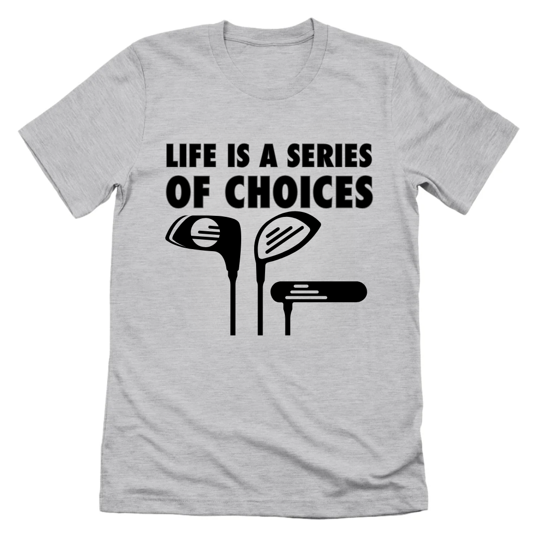 Full Of Choices T-shirt