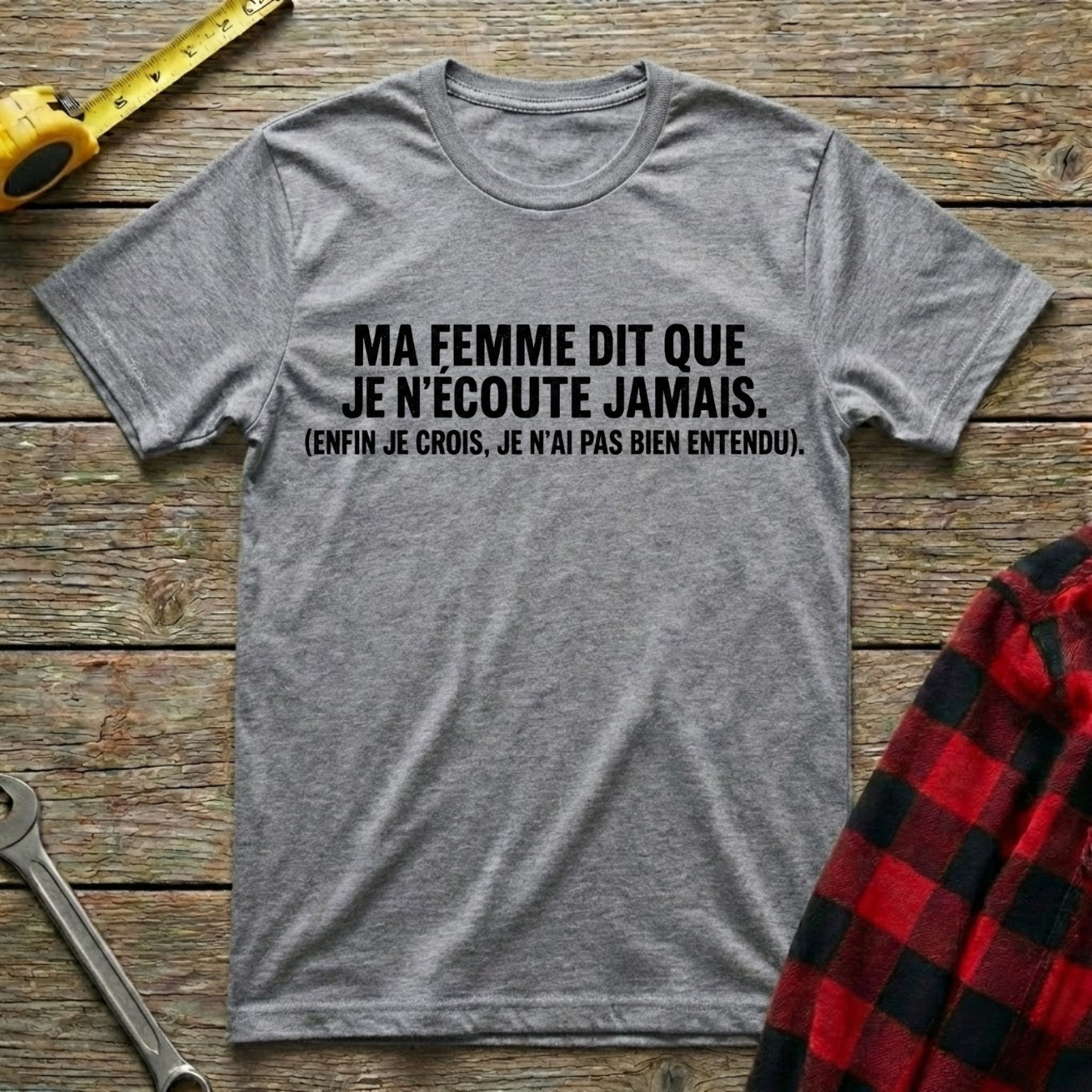 Je n'écoute jamais T-Shirt