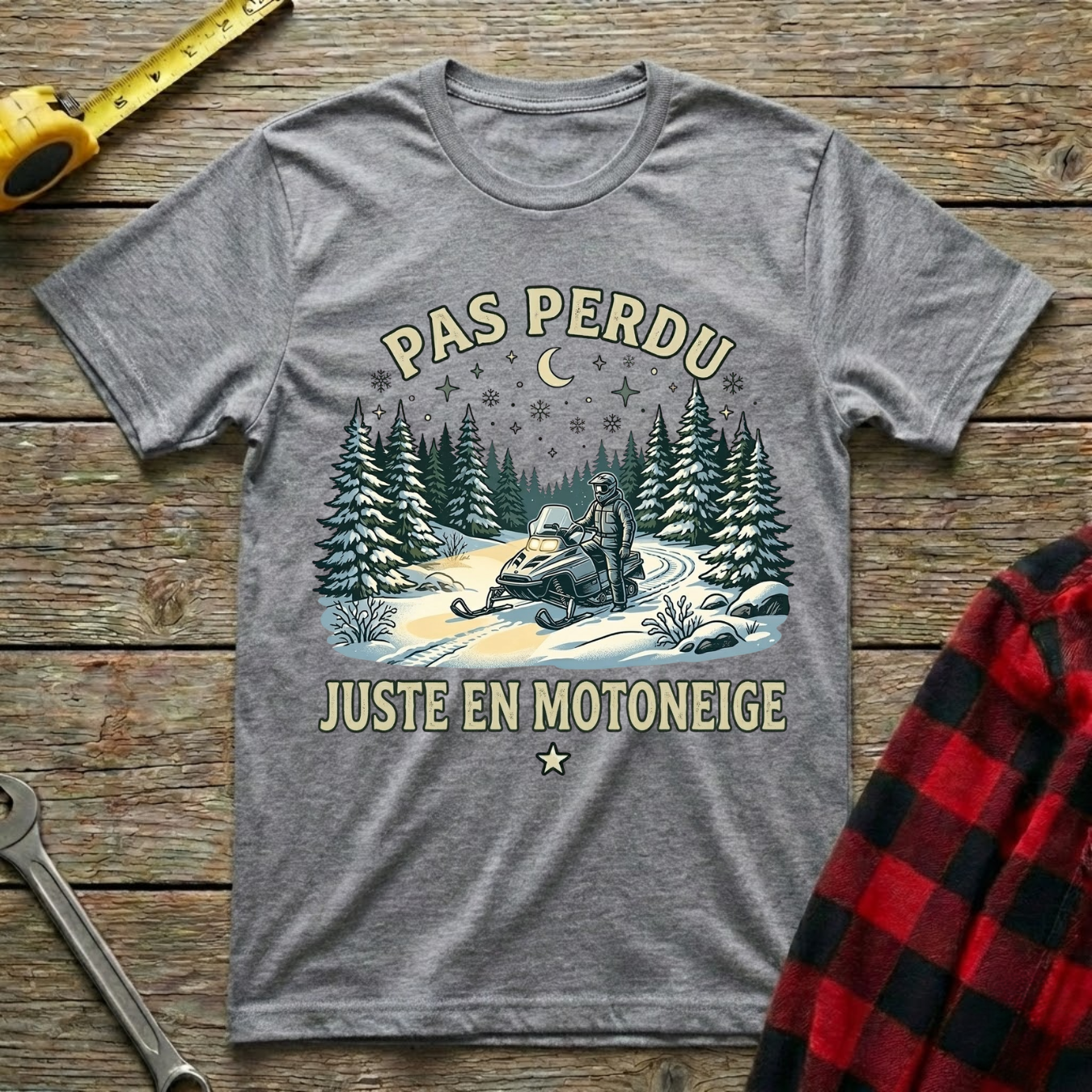 Juste en motoneige T-Shirt